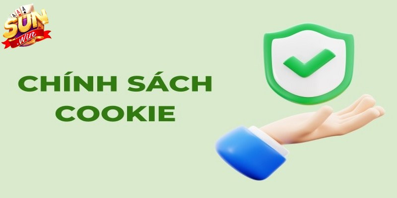 Vai trò chính sách Cookie Sunwin trong bảo vệ quyền riêng tư