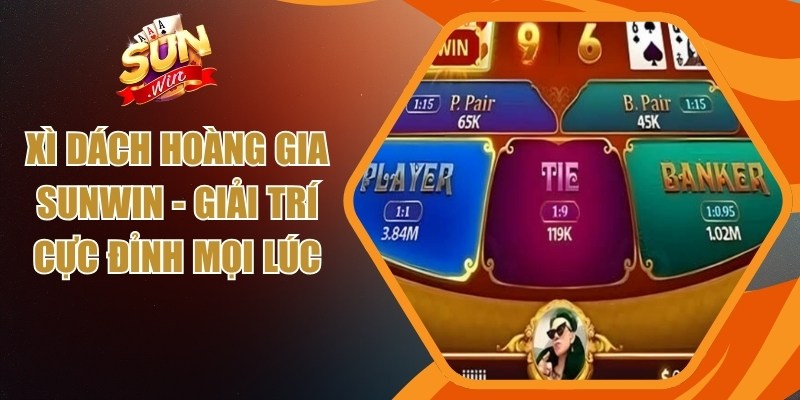 Xì Dách Hoàng Gia Sunwin